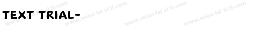 text trial字体转换